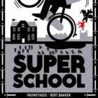 Superschool  boek en school van Eric van t Zelfde