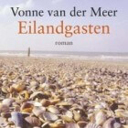Boekverslag: 'Eilandgasten' van Vonne van der Meer