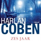 Boekverslag: Harlan Coben 'Zes jaar'
