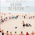 Boekverslag: 'Gezien de feiten' van Griet Op de Beeck