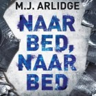 Boekverslag: M.J. Arlidge 'Naar bed, naar bed' Helen Grace 5