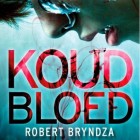 Boekverslag: Robert Bryndza 'Koud bloed' (Erika Foster 5)