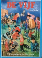 De Vijf: complete cover van hardcover-editie van gebundeld werk. Op de afbeeldingen zijn Annie en Julian de blonde kinderen. George/Georgina heeft gekruld, donker haar, Dick steil donker haar.