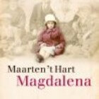Boekverslag: 'Magdalena' van Maarten 't Hart
