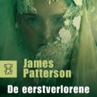 Boekverslag: James Patterson 'De eerstverlorene'
